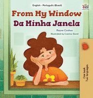From My Window (English Portuguese Brazilian Bilingual Kids Book) (h�ftad)