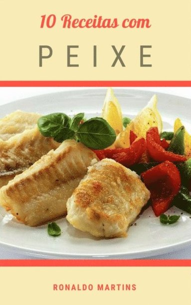 10 Receitas com peixe (inbunden)