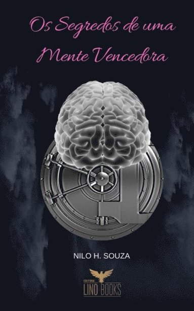 Os Segredos de Uma Mente Vencedora (h�ftad)