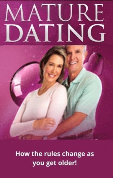 Mature Dating (inbunden)