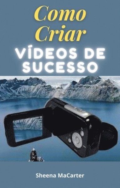 Como Criar VÃ¿deos de Sucesso (häftad)