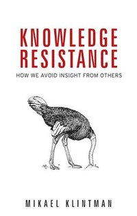 Knowledge Resistance (inbunden)