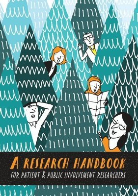 Research Handbook for Patient and Public Involvement Researchers (inbunden)