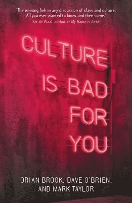 Culture is Bad for You (hftad)