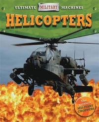 Ultimate Military Machines: Helicopters (hftad)