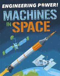 Engineering Power!: Machines in Space (hftad)
