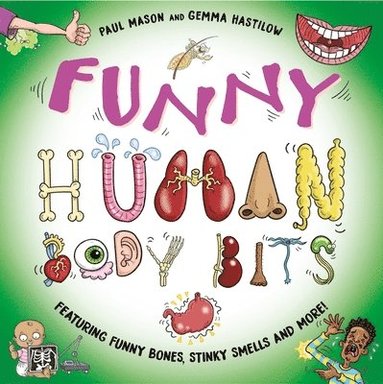 Funny Human Body Bits (inbunden)