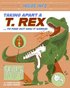 Inside Info: Taking Apart a T. rex