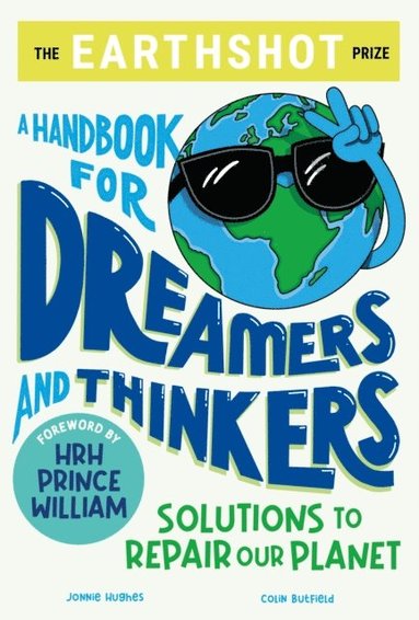 Earthshot Prize: A Handbook for Dreamers and Thinkers (hftad)