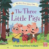 My Very First Story Time: The Three Little Pigs (inbunden)