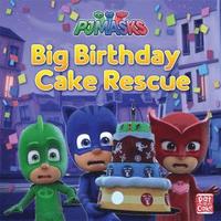 PJ Masks: Big Birthday Cake Rescue (hftad)