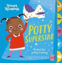 Toddler Triumphs: Potty Superstar (kartonnage)