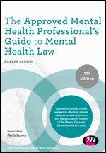 The Approved Mental Health Professional's Guide to Mental Health Law (inbunden)