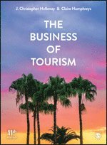 The Business of Tourism (inbunden)