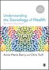 Understanding the Sociology of Health