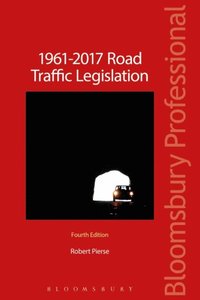1961-2017 Road Traffic Legislation (e-bok)