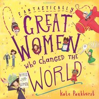 Fantastically Great Women Who Changed The World (e-bok)
