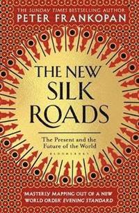 The New Silk Roads som bok, ljudbok eller e-bok.