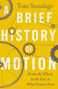 A Brief History of Motion (e-bok)