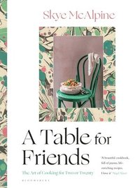 A Table for Friends (inbunden)