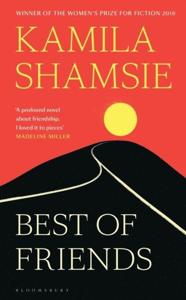 Best of Friends - The new novel from the winner of the 2018 Women's Prize f (h�ftad)