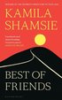 Best of Friends - The new novel from the winner of the 2018 Women's Prize f