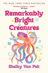 Remarkably Bright Creatures (häftad)