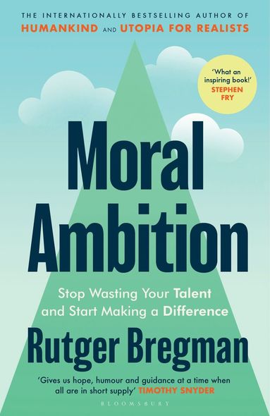 Moral Ambition (inbunden)