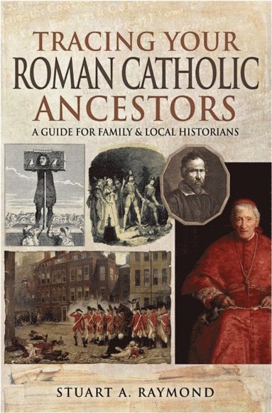 Tracing Your Roman Catholic Ancestors (häftad)