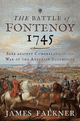 The Battle of Fontenoy 1745 (inbunden)