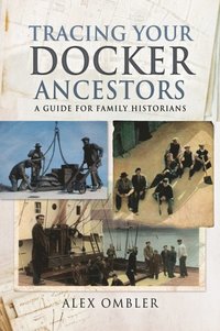 Tracing Your Docker Ancestors (e-bok)