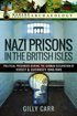 Nazi Prisons in the British Isles
