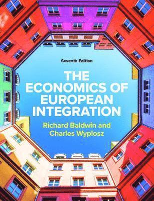 Economics of European Integration 7e (inbunden)