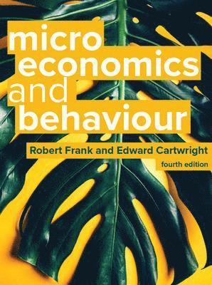 Microeconomics and Behaviour, 4e (h�ftad)