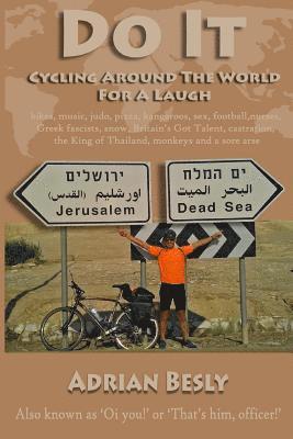 Do it. Cycling Around the World for a Laugh (inbunden)