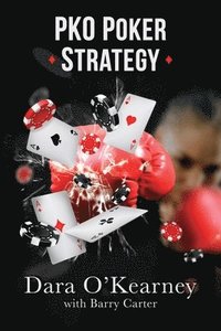 PKO Poker Strategy: How to adapt to Bounty and Progressive Knockout online poker tournaments (hftad)