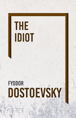 The Idiot (hftad)