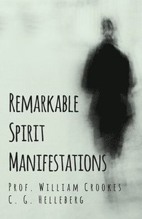 Remarkable Spirit Manifestations (hftad)