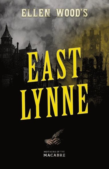 Ellen Wood's East Lynne (häftad)