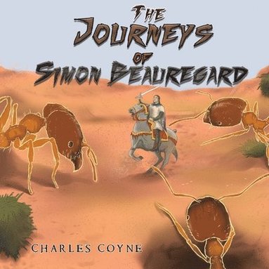 Journeys of Simon Beauregard (inbunden)