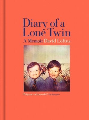 Diary of a Lone Twin (inbunden)