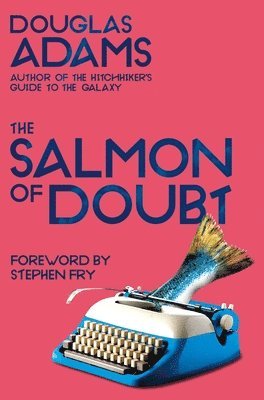 Salmon of Doubt (hftad)