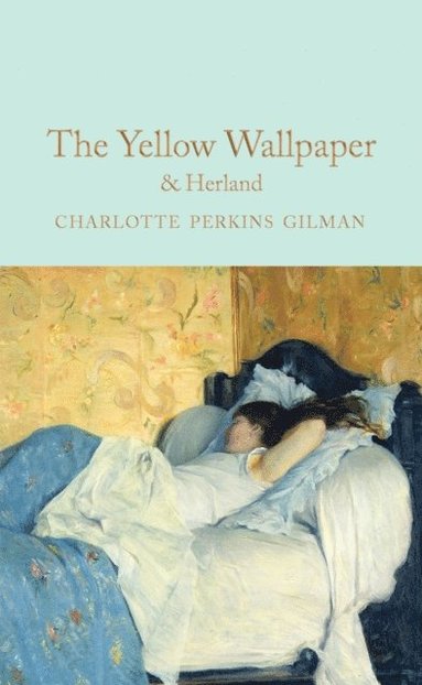Yellow Wallpaper & Herland (h�ftad)