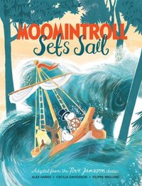 Moomintroll Sets Sail (inbunden)