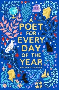 A Poet for Every Day of the Year (inbunden)