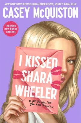 I Kissed Shara Wheeler (inbunden)