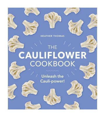 Cauliflower Cookbook (inbunden)