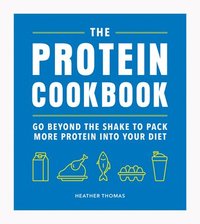 The Protein Cookbook (inbunden)