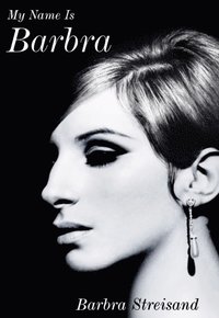 My Name is Barbra (inbunden)
