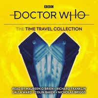 Doctor Who: The Time Travel Collection (ljudbok)